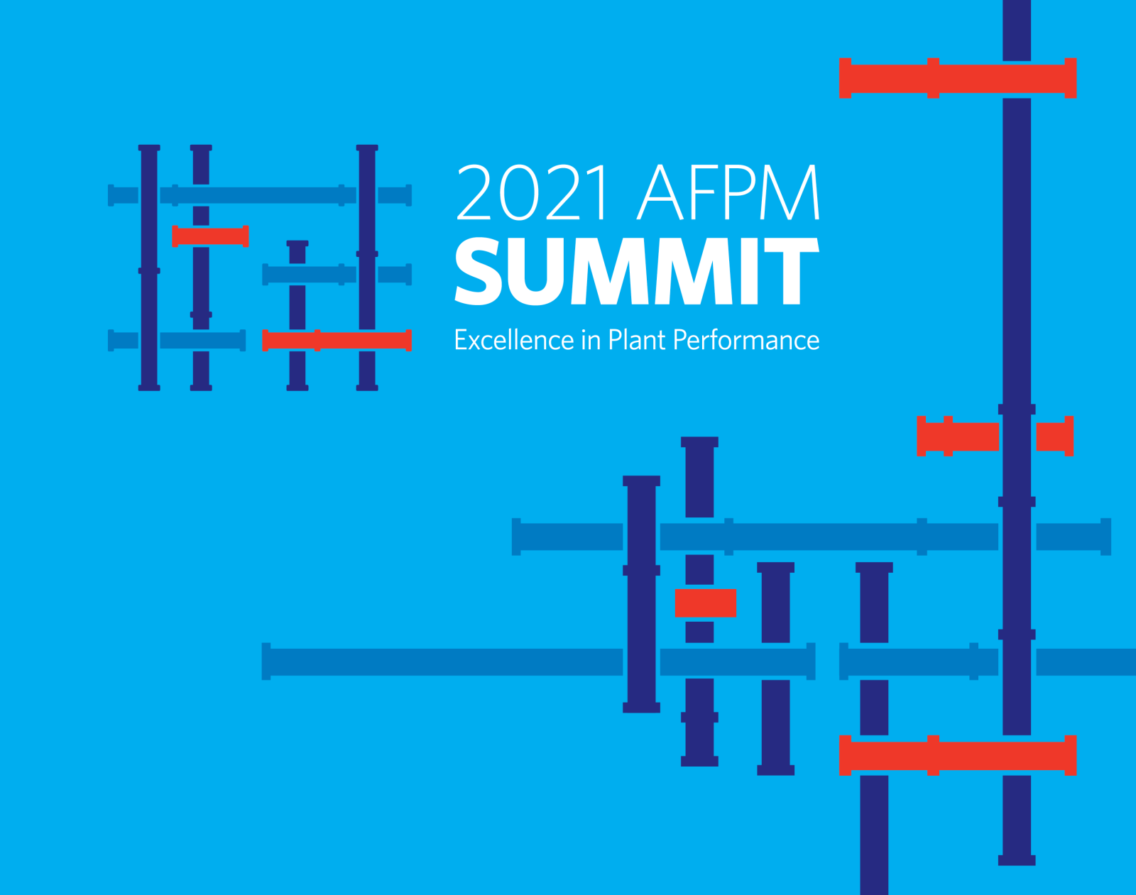 2021 AFPM Summit American Fuel & Petrochemical Manufacturers